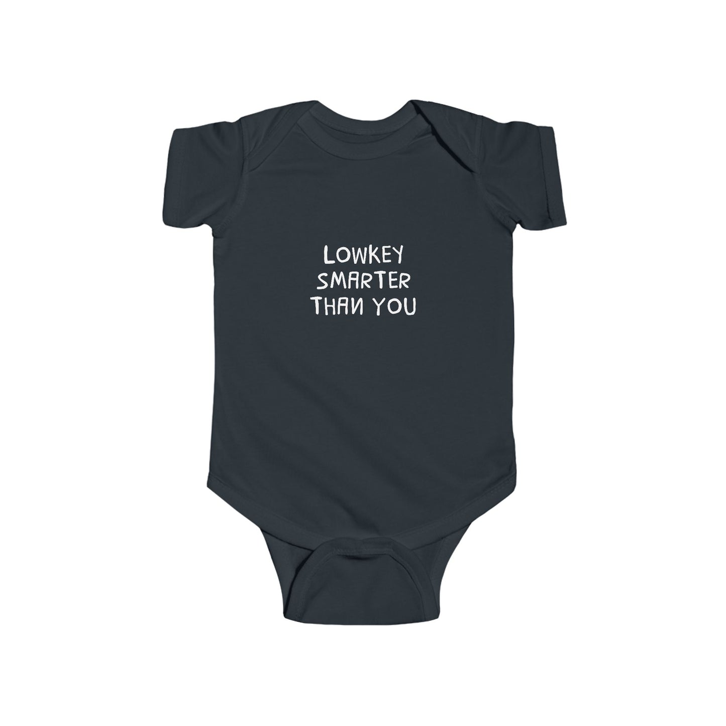 Lowkey Smarter Than You | Funny Baby Bodysuit