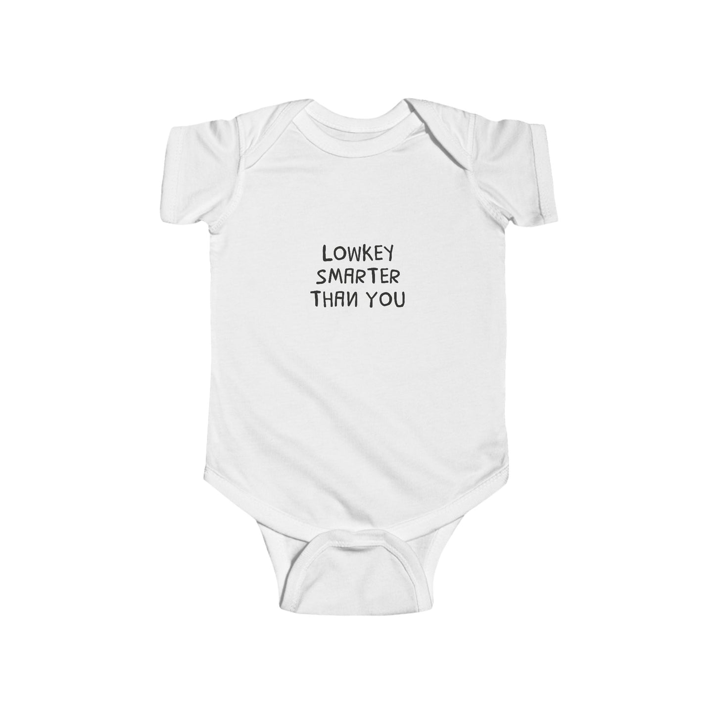 Lowkey Smarter Than You | Funny Baby Bodysuit