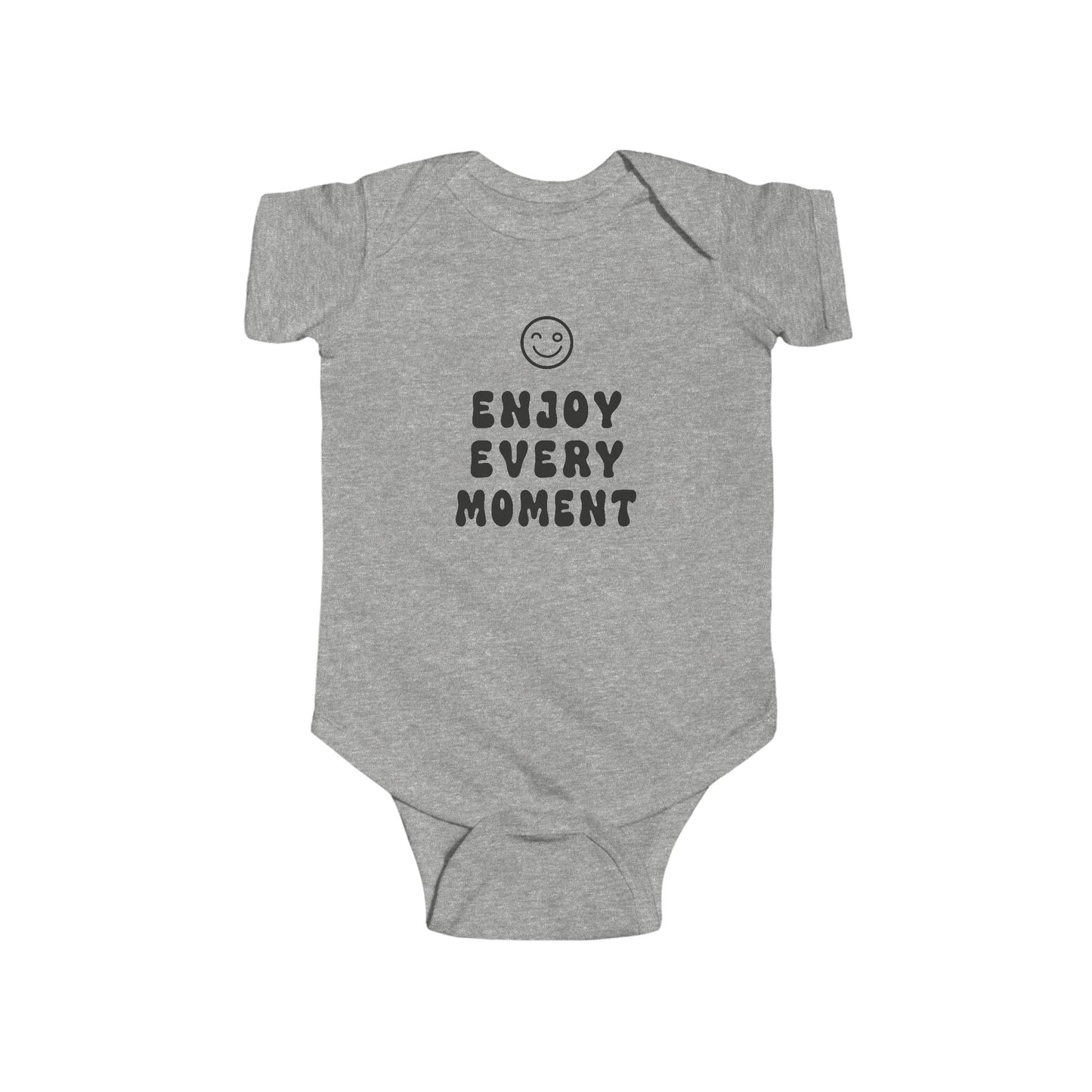 Enjoy Every Moment | Funny Baby Bodysuit