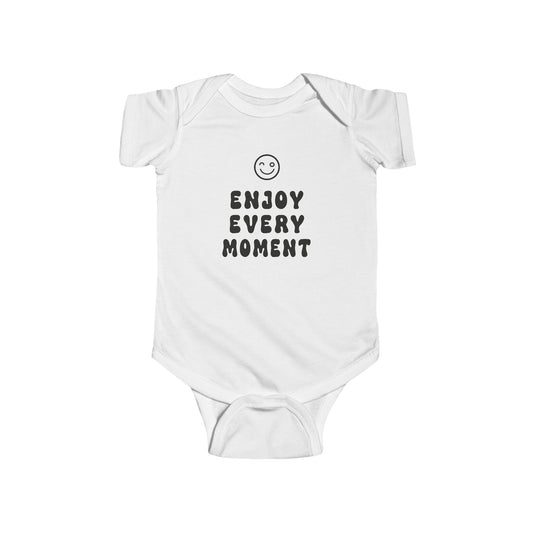 Enjoy Every Moment | Funny Baby Bodysuit